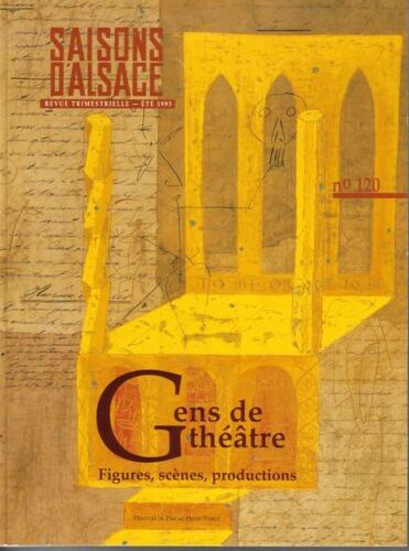 Saisons D'alsace N° 120 : Gens De Théatres