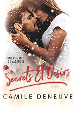 Secrets Et Desirs: Romance De Noël