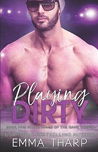 Playing Dirty: A Players Redemption Hockey Romance (Rules Of The Game)