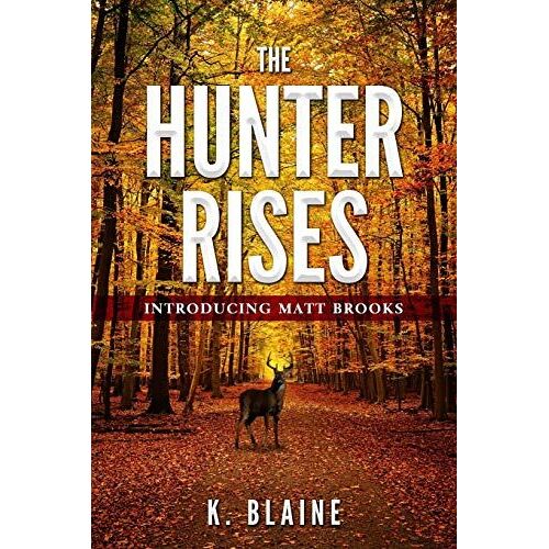 The Hunter Rises: Introducing Matt Brooks