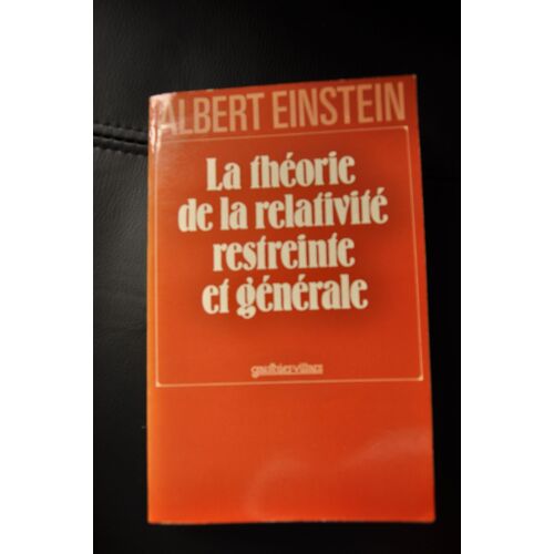 La Théorie De La Relativité Restreinte Et Générale