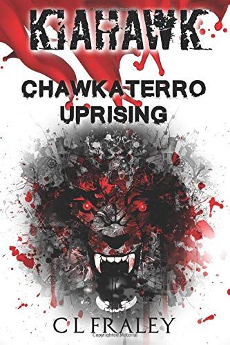 Kiahawk Chawkaterro Uprising