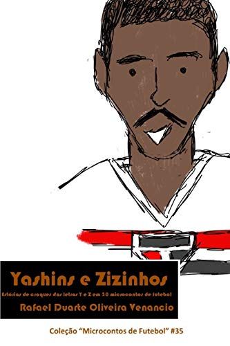 Por-Yashins E Zizinhos