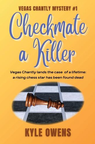 Checkmate A Killer, Vegas Chantly Mystery #1