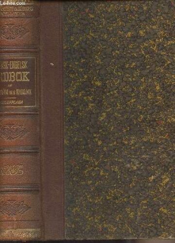 A Swedish-English Dictionary - Stereotyped Edition / Svensk-Engelsk Ordbok - Skolupplaga - Stereotyperad Upplaga