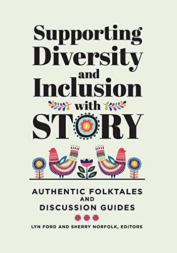 Supporting Diversity And Inclusion With Story