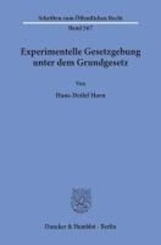 Experimentelle Gesetzgebung Unter Dem Grundgesetz.