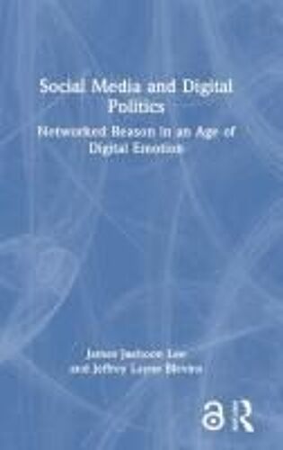 Social Media And Digital Politics