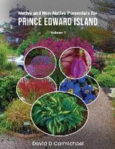 Native And Non-Native Perennials For Prince Edward Island