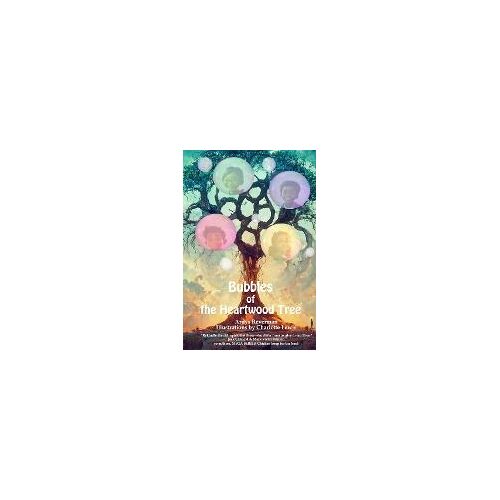 Bubbles Of The Heartwood Tree