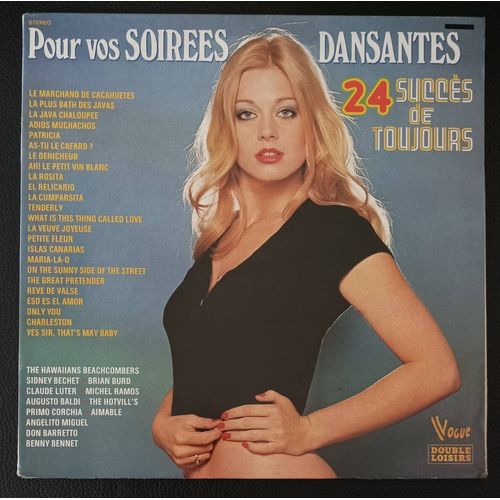 Pour Vos Soirées Dansantes Compilation 24 Succès De Toujours Pochette Ouvrante Double 33t Tango, Valse Musette, Paso-Doble, Charleston, Java, Fox Trot, Rumba, Slow Fox, Cha Cha Cha - Boutique Axonalix