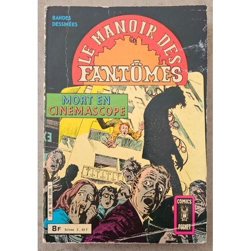 Le Manoir Des Fantomes Album 3276 ( N° 15 : Mort En Cinémascope - N° 16 : Mort En Sursis) - Bd Petit Format 1980