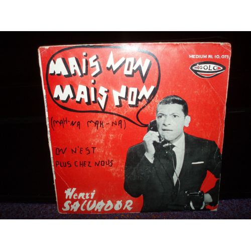 Mais Non Mais Non / On N'est Plus Chez Nous.