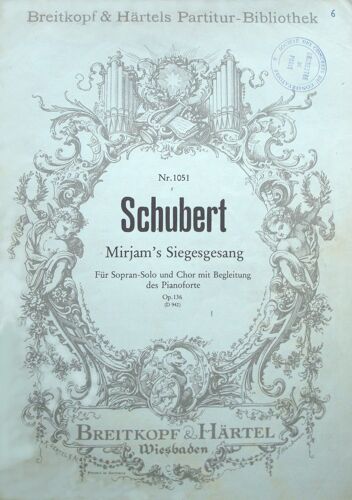Schubert - Mirjam's Gesang, Soprano, Choeur Et Piano