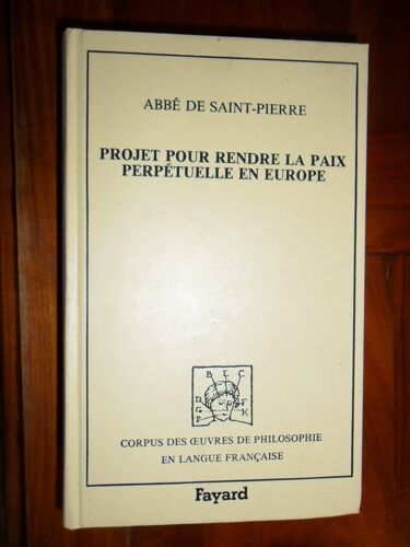 Projet Pour Rendre La Paix Perpétuelle En Europe