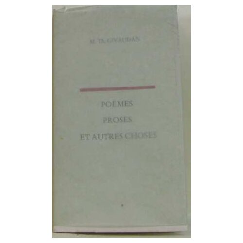 Poèmes Proses Et Autres Choses