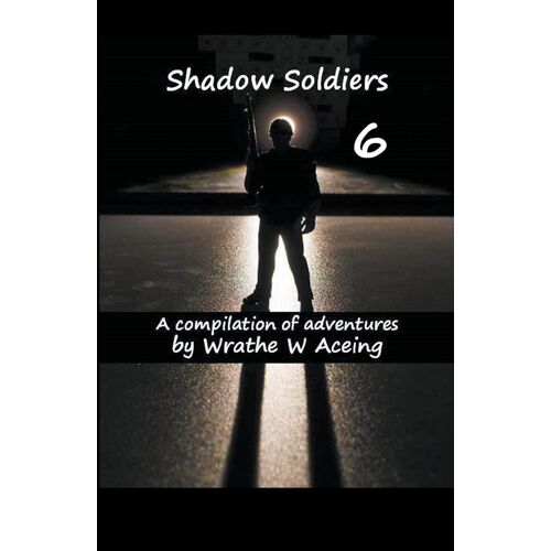 Shadow Soldiers #6