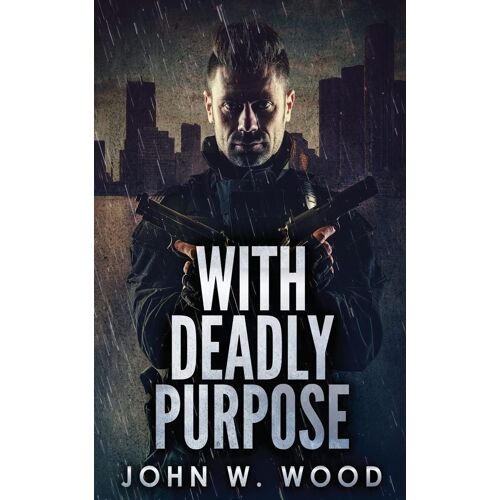 With Deadly Purpose