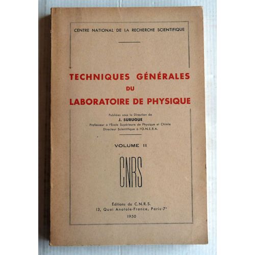 Techniques Générales Du Laboratoire De Physique Tome 2