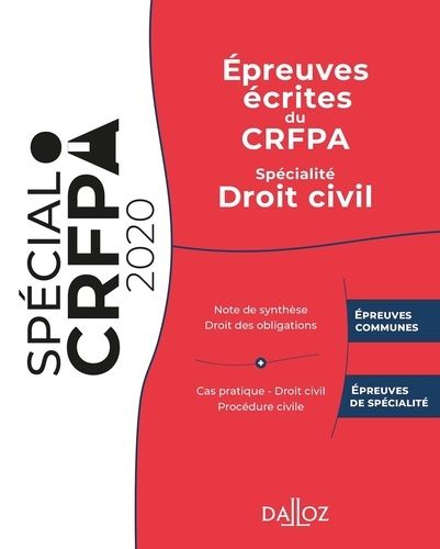Epreuves Écrites Du Crfpa - Spécialité Droit Civil - Edition 2020