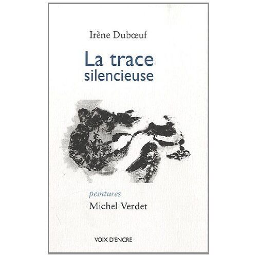 La Trace Silencieuse Avec Envoi De 'Auteur