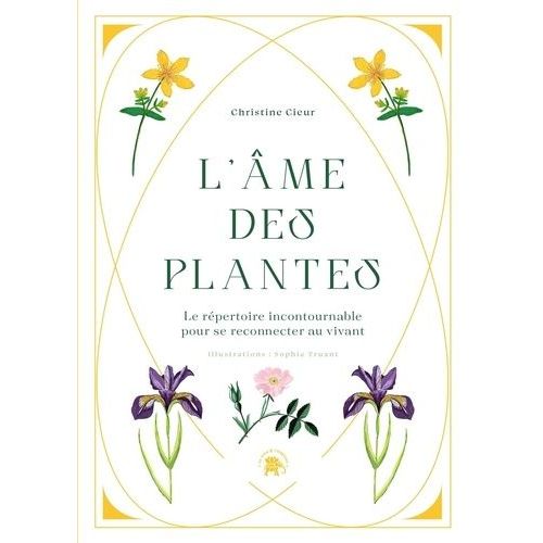 L'âme Des Plantes - Le Répertoire Incontournable Pour Se Reconnecter Au Vivant