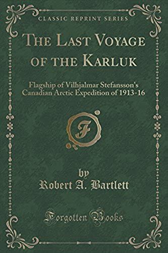 Bartlett, R: Last Voyage Of The Karluk