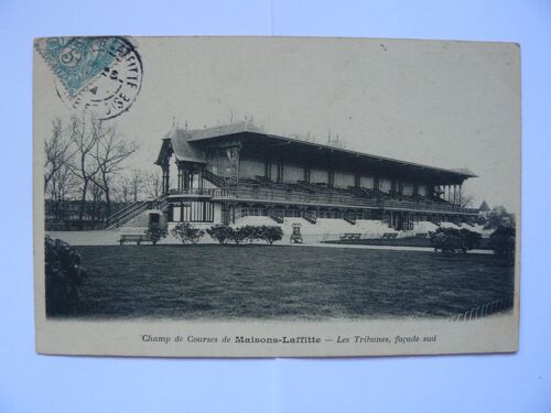 Carte Postale Du Champ De Course De Maison-Laffitte (Seine Et Oise) Les Tribunes, Façade Sud. Ecrite Au Dos.
