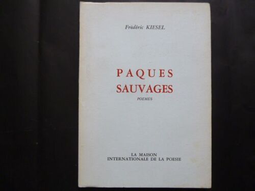 Paques Sauvages  -  Poèmes  -