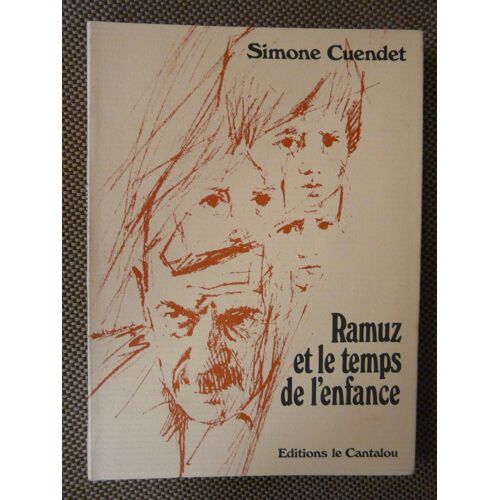 Ramuz Et Le Temps De L'enfance