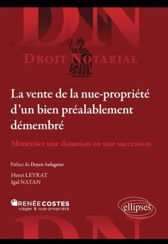 La Vente De La Nue-Propriété D'un Bien Préalablement Démembré