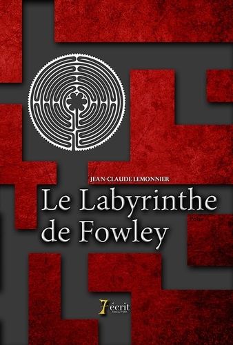 Le Labyrinthe De Fowley