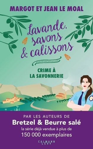 Lavande, Savons Et Calissons - Crime À La Savonnerie