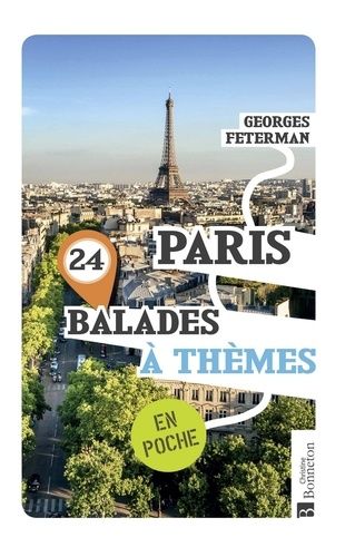 Paris 24 Balades À Thèmes - En Poche