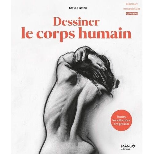 Dessiner Le Corps Humain - Toutes Les Clés Pour Progresser