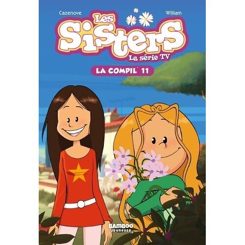 Les Sisters - La Série Tv La Compil' Tome 11