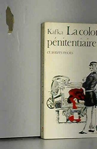 La Colonie Penitentiaire Et Autres Recits