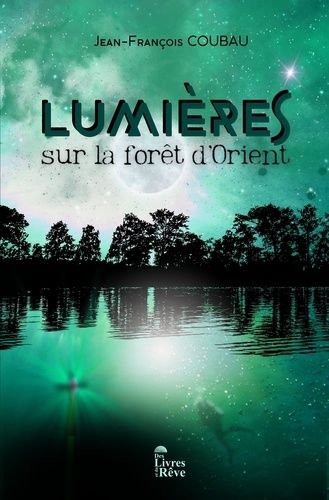 Lumières Sur La Forêt D'orient