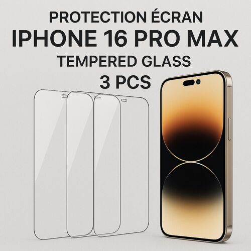 Protection d'écran iPhone 16 Pro Max