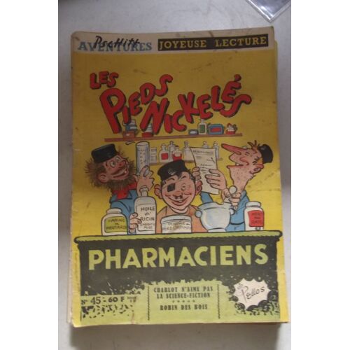 Les Pieds Nickeles 45 Pharmaciens