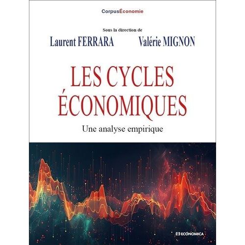 Les Cycles Économiques - Une Analyse Empirique