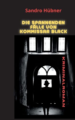 Die Spannenden Fälle Von Kommissar Black