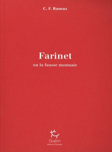 Farinet Ou La Fausse Monnaie