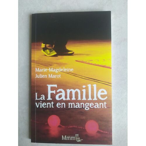 La Famille Vient En Mangeant