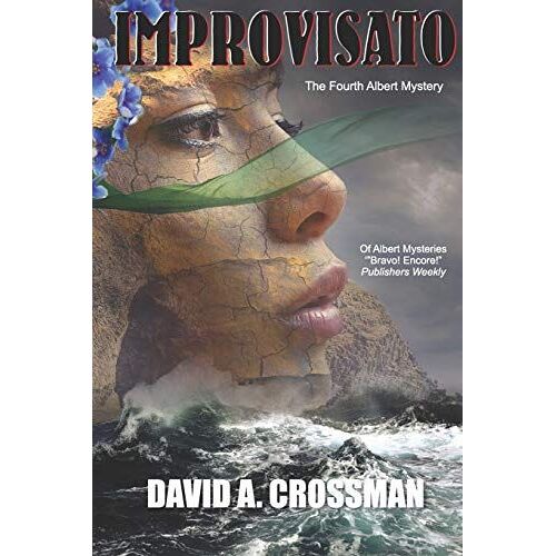 Improvisato: The Fourth Albert Mystery (The Albert Mysteries)