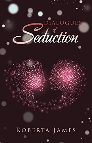 Dialogues Of Seduction