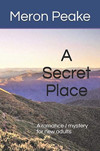 A Secret Place: A Romance Mystery For New Adults