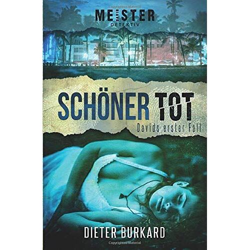 Schöner Tot: Davids Erster Fall