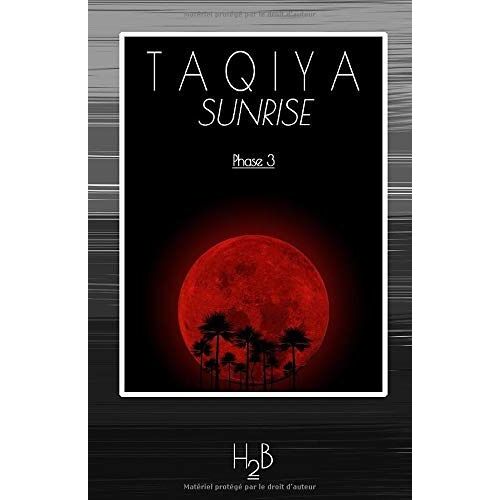 Taqiya Sunrise: Phase 3