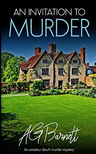 An Invitation To Murder: An Impossible Crime With One Clear Prime Suspect; Herself.